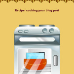 recipe for baking a blog post